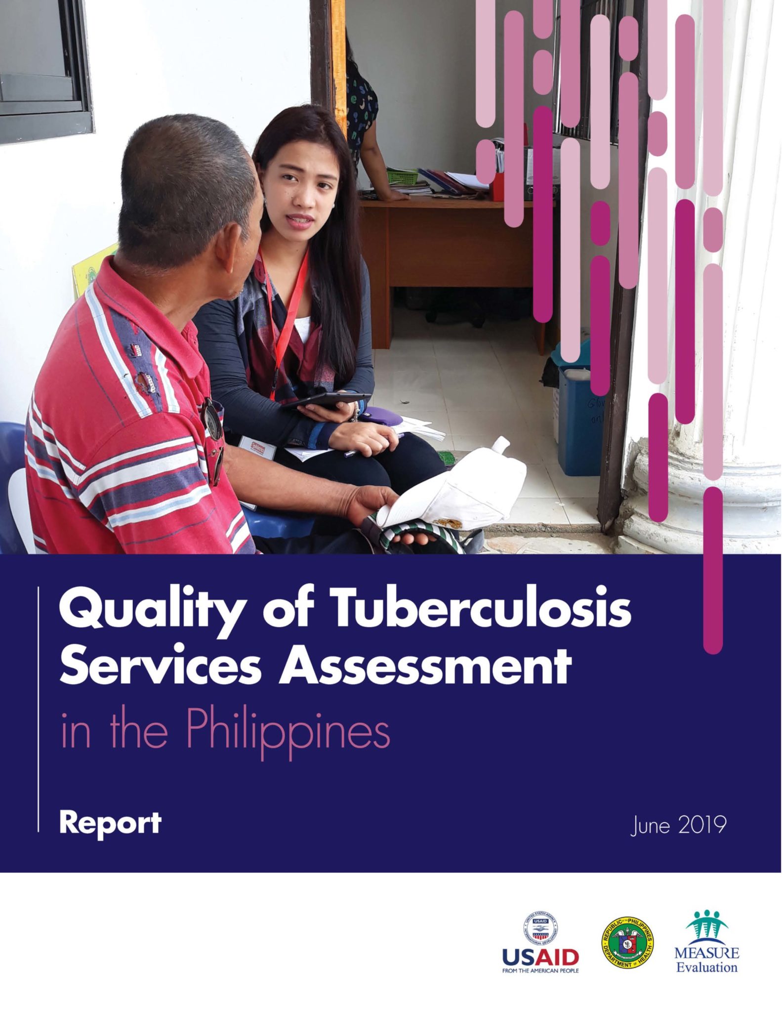 Quality of Tuberculosis Services Assessment in the Philippines Report