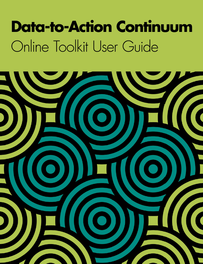 Data-to-Action Continuum Online Toolkit User Guide